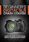 Photography:Beginner's Digital SLR Crash Course, Kindle Edition Free
