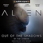 Free Audio Book - Alien: Out of the Shadows (Audible 20th Anniversary 11/12 Sale)
