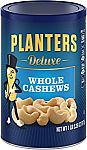 Planters Deluxe Whole Cashew Nuts $7.19 & More