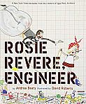 Rosie Revere, Engineer Hardcover Book  $8.97