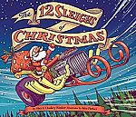 The 12 Sleighs of Christmas, Hardcover Book $2.55