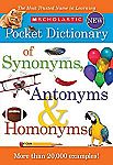 Scholastic Pocket Dictionary of Synonyms, Antonyms, Homonyms $2.78
