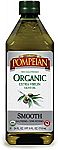 24 Oz Pompeian Organic Smooth Extra Virgin Olive Oil $6