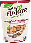 Back to Nature Trail Mix 9 Oz Cashew Almond Pistachio Blend $3.29
