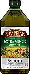 68-oz Pompeian Smooth Extra Virgin Olive Oil $10