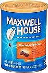 11 Oz Maxwell House Breakfast Blend Ground Coffee, Light Roast $2.60