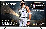 Hisense 55-Inch Class U7 Series ULED Mini-LED Google Smart TV (55U7K, 2023 Model) $538 + Get $150 Amazon Credit