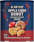 13 Oz PLANTERS Apple Cider Donut Cashews $5.37