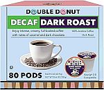 80 Count Double Donut Decaf Dark Roast Coffee Pods $14