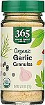 2.57-Oz 365 by Whole Foods Market Organic Garlic Granules $2.77