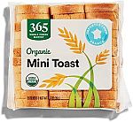 365 by Whole Foods Market, Organic Mini Toast, 2.8 Ounce $1.31